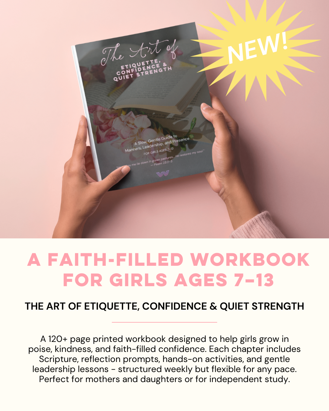 The Art of Etiquette, Confidence & Quiet Strength (A Workbook for Girls Ages 7–13)